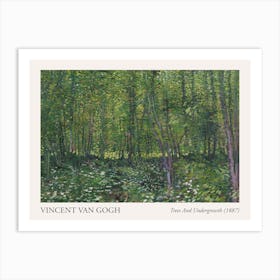 Trees And Undergrowth, 1887 By Vincent Van Gogh Poster Art Print