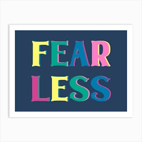 Fearless Typography Art Print