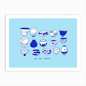 Tea Blue Art Print