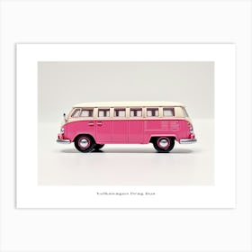 Toy Car Volkswagen Drag Bus Pink Poster Art Print