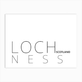 Loch Ness Scotland Typography Lake City Country Word Art Print