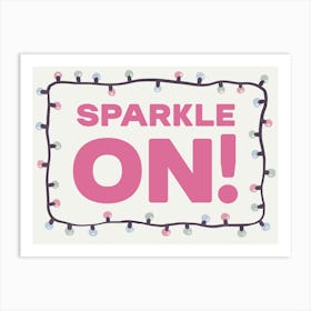 Sparkle On. Whimsical Christmas Garland with Bulbs Illustration with Quote Art Print