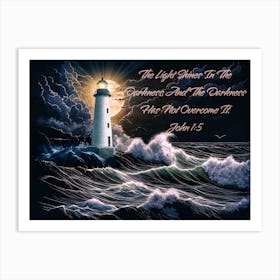 Light Shines In The Darkness - Lighthouse Art Print