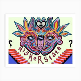 Higher State Art Print