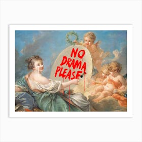 No Drama Art Print