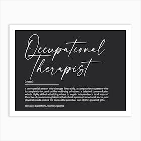 Occupatonal Therapist Art Print Art Print