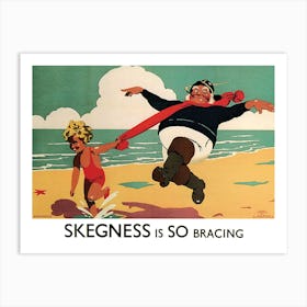 Skegness, Funny Vintage Travel Poster Art Print