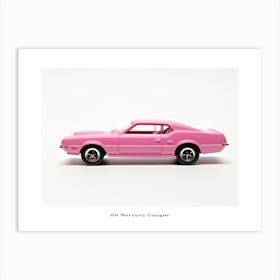 Toy Car 68 Mercury Cougar Pink Poster Art Print