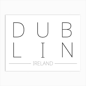 Dublin Ireland Typography City Country Word Art Print