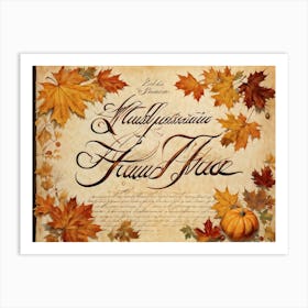 An Autumny Vintage Greeting For Thanksgiving The Text Swirling In The Form Of Autumnal Calligraphy (1) Art Print