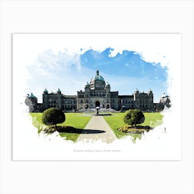 Parliament Buildings, Victoria, British Columbia Art Print
