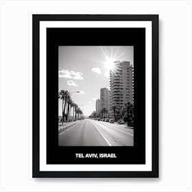 Poster Of Tel Aviv, Israel, Mediterranean Black And White Photography Analogue 1 Art Print
