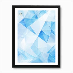 Abstract Geometric Composition Integrating Polygons Soft White And Blue Hues And Transparent Ice (4) Art Print