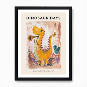 Dinosaur Playing The Trumpet Poster 2 Art Print