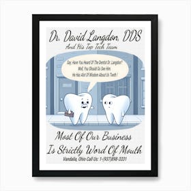 Dr. David Langdon, DDS Advert ~Reimagined 34 Art Print