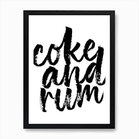 Coke And Rum Bold Script Art Print