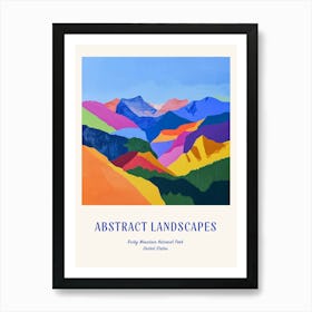 Colourful Abstract Rocky Mountain National Park Usa 7 Poster Blue Art Print