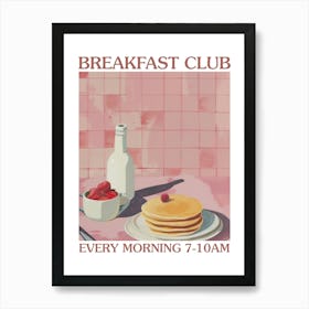 Breakfast Club Pancakes 4 Art Print
