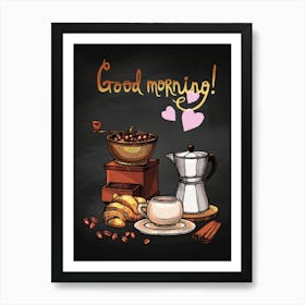 Good Morning Vector — coffee print, kitchen art, kitchen wall decor Art Print