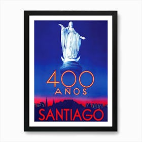 400 Years Of Santiago, Brazil, Jubilee Poster Art Print
