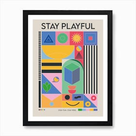 The Stay Playful Art Print