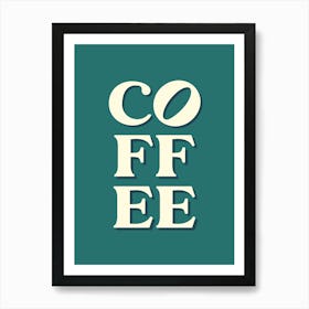 Coffee Typography Art Print