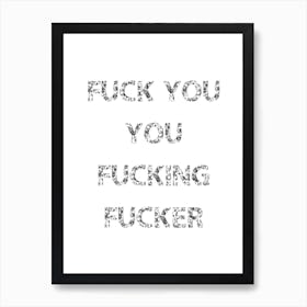 Fuck You Art Print