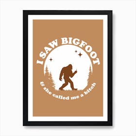 Bigfoot Art Print - Brown Art Print