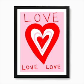 Love Love Love Art Print