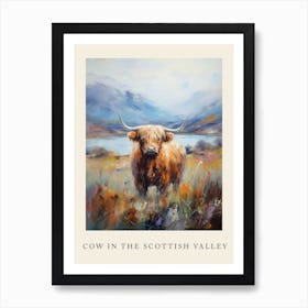 Brushstroke Impressionism Style Painting Of A Highland Cow In The Scottish Valley Poster 6 Art Print