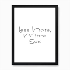 Less Hate More Sex Affiche