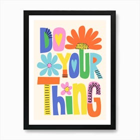 Do Your Thing Motivational Colorful Kids Art Print