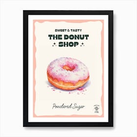 Powdered Sugar Donut The Donut Shop 1 Art Print