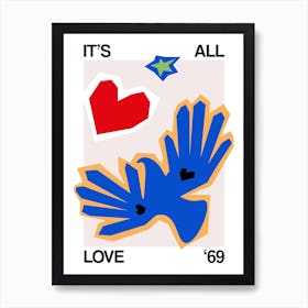 Its All Love Bird Blue 1 Art Print