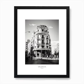 Poster Of Valencia, Spain, Black And White Analogue Photography 4 Art Print