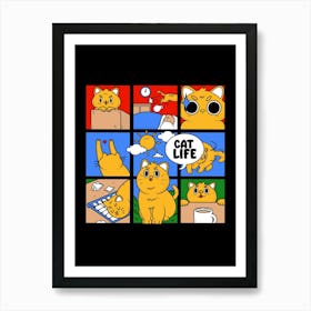 Cat Life Art Print