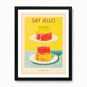 Orange Jelly Retro Advertisement Style 2 Poster Art Print