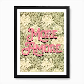 More Amore Floral Typography Art Print