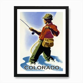 Fishing In Colorado, Vintage Travel Poster Art Print