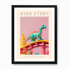 Pastel Toy Dinosaur On A Rollercoaster 1 Poster Art Print