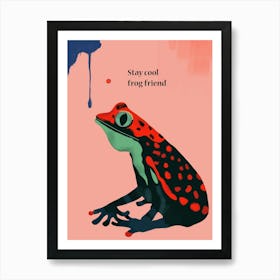 Stay Cool Art Print