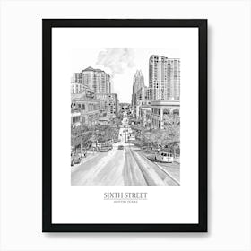 Sixth Street Austin Texas Black And White Drawing 1 Poster Art Print