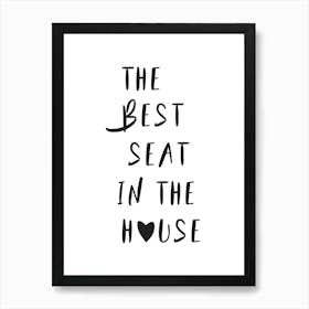 Funny Toilet Print Trendy The Best Seat In The House 02 Art Print