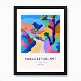 Colourful Abstract Joshua Tree National Park Usa 5 Poster Blue Art Print