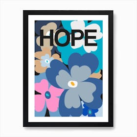 Hope Flower Blue Art Print