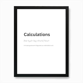 Calculations Definition Meaning Art Print