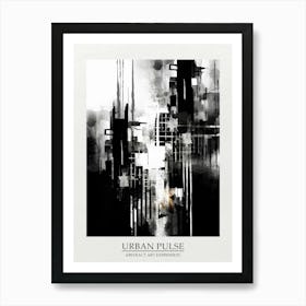 Urban Pulse Abstract Black And White 8 Poster Art Print