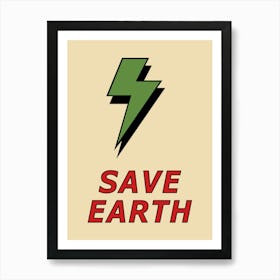 Save Earth Beige Art Print