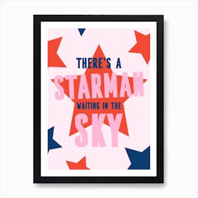 Multicolour Typohraphic There's A Starman Waiting In The Sky Art Print