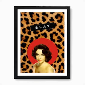 Liz Taylor Slay Art Print